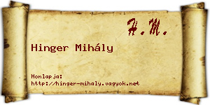 Hinger Mihály névjegykártya